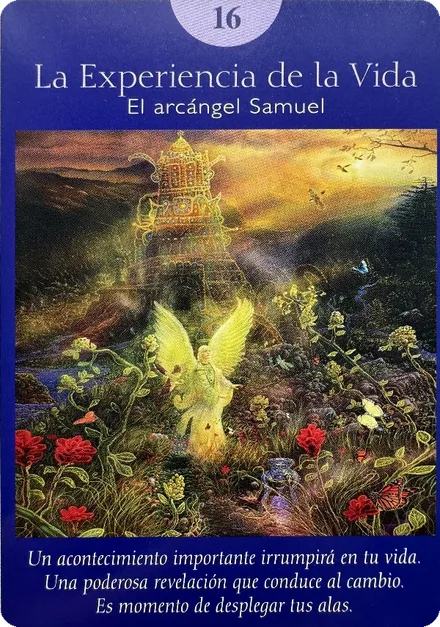 La Experiencia de la Vida — carta 16 del Tarot Angelical, Arcángel Samuel